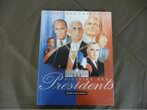 Livres l'histoire des présidents de FRANCE
